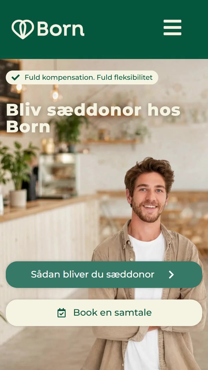 Born's mobile website scrolling: the headline "Bliv sæddonor hos Born" over a smiling young man, green buttons to book a talk, then sections on compensation, family limits and a map of Born's clinics.